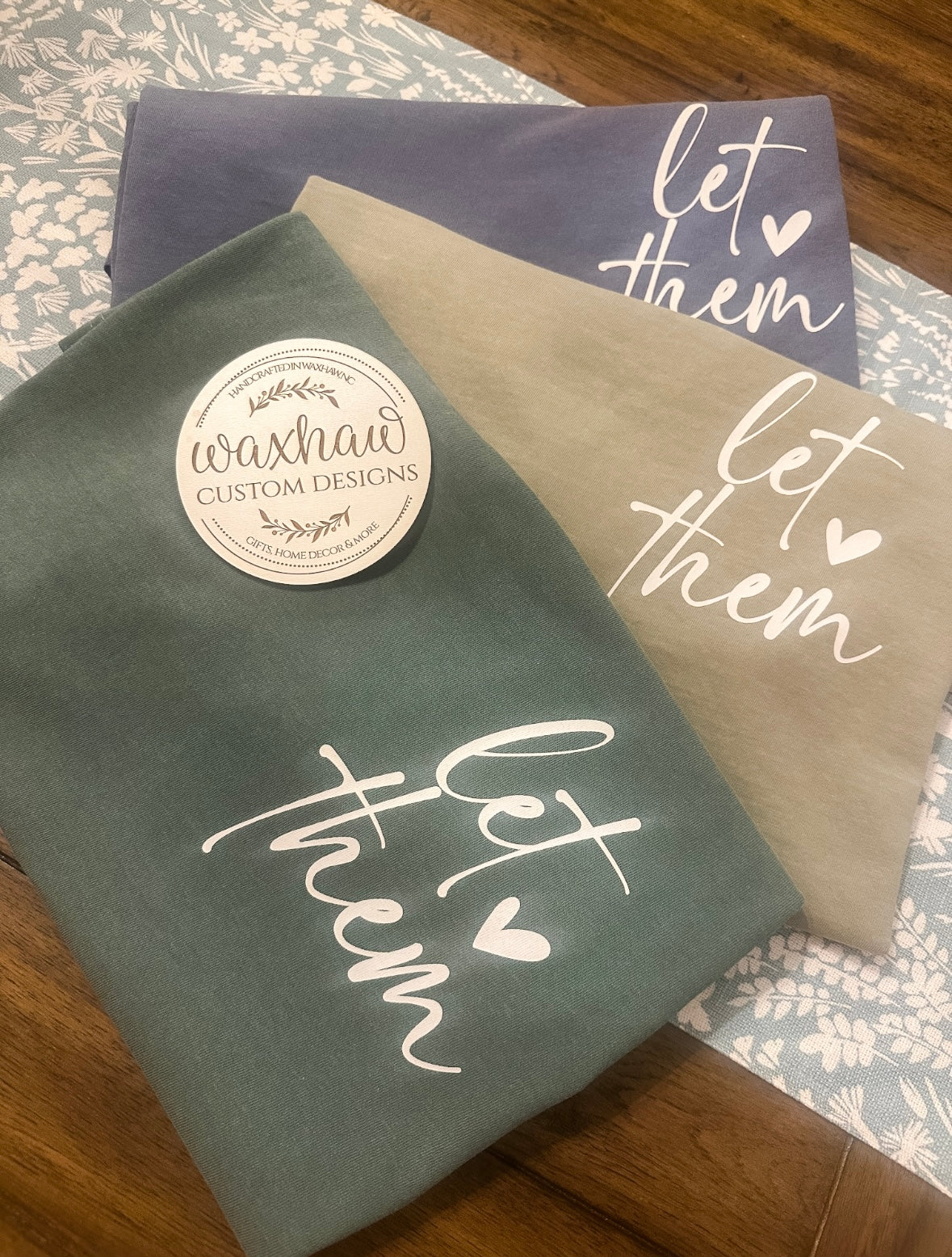 LET THEM T-SHIRT- COMFORT COLOR- RTS