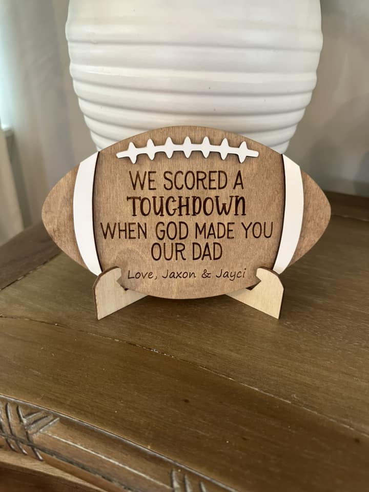 Father's Day Football Sign (laser)