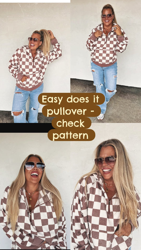 BLAKELEY- EASY DOES IT CHECKERED PULLOVER   ETA EARLY SEPTEMBER
