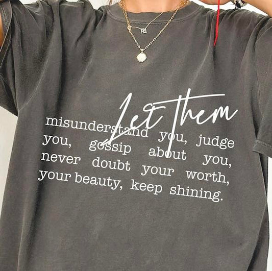 LET THEM T-SHRT