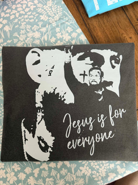 JESUS IS FOR EVERYONE   XL COMFORT COLOR TEE