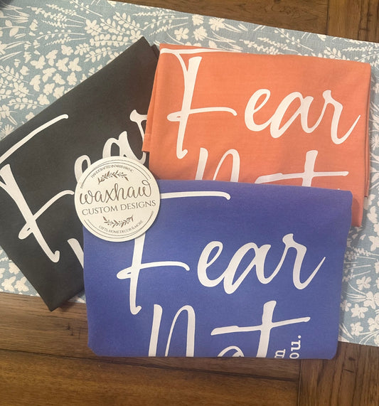 FEAR NOT- FOR I AM WITH YOU- COMFORT COLOR- RTS