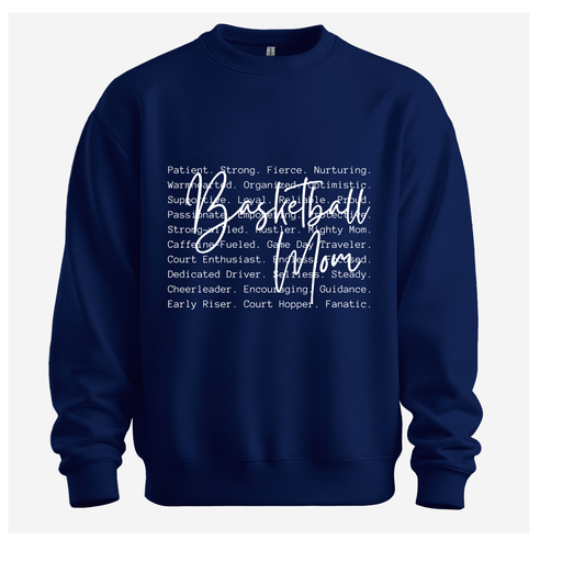BASKETBALL MOM =  NAVY GILDAN SWEATSHIRT- RTS