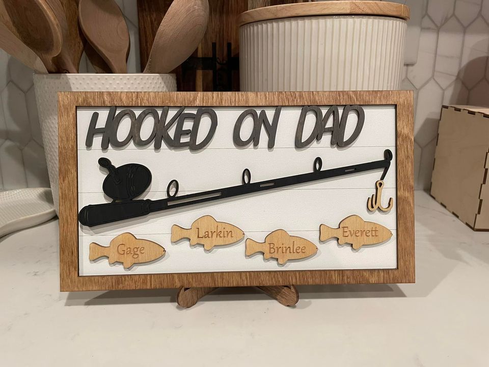 Fathers Day- Hooked on Dad (laser)