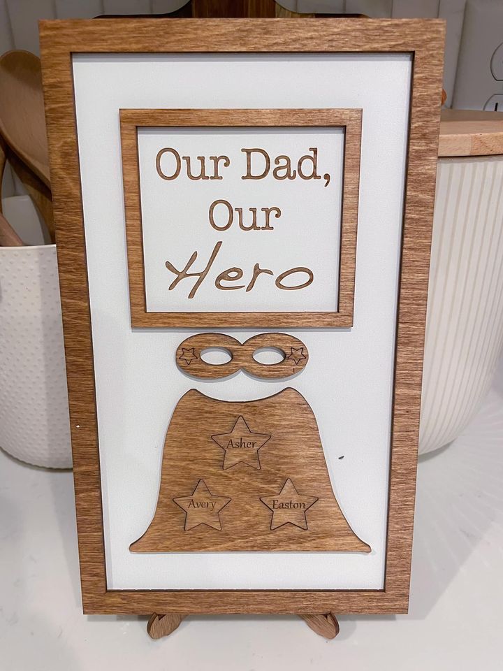 Fathers Day- Hero (laser)