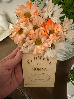 Flowers for Mommy Picked with Love (laser)